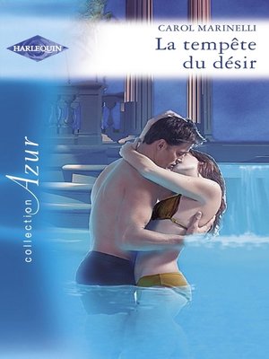 cover image of La tempête du désir (Harlequin Azur)